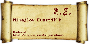 Mihajlov Euszták névjegykártya